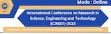 International Conference on Research in Science, Engineering and Technology (ICRSET) 2023 Virtual International Conference Poster